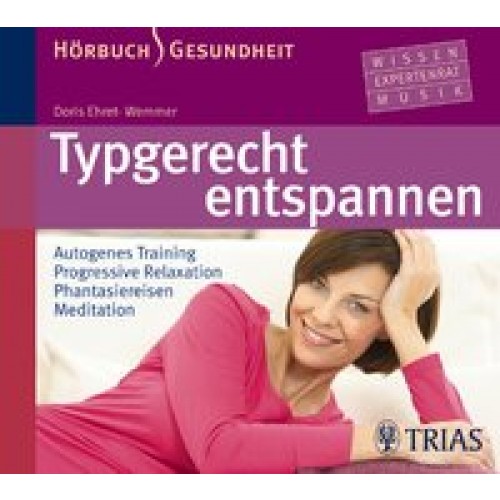 Typgerecht entspannen (Hörbuch)