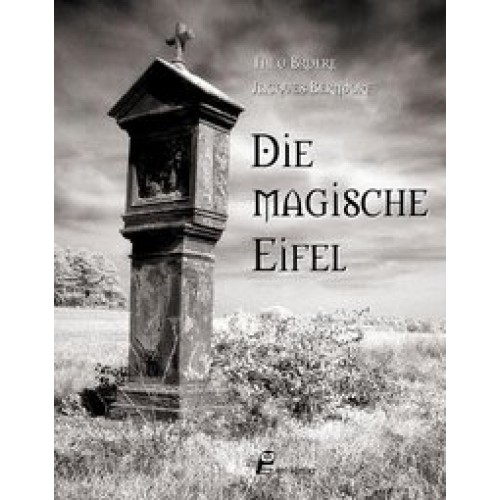 Die magische Eifel