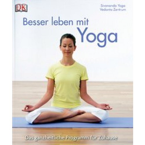 Besser leben mit Yoga