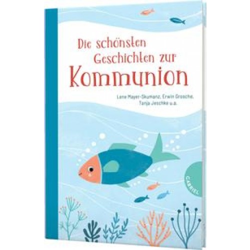 Die schönsten Geschichten zur Kommunion