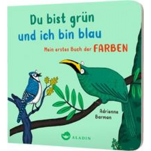 Du bist grün und ich bin blau