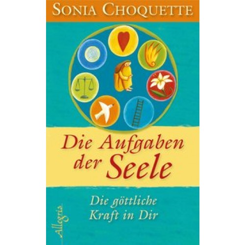 Die Aufgaben der Seele