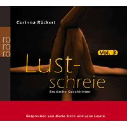 Lustschreie 03. Erotische Geschichten