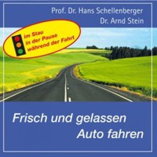 Frisch und gelassen Auto fahren