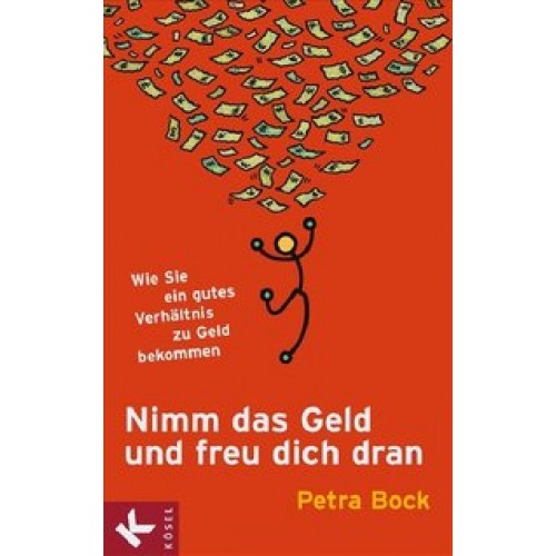 Nimm das Geld und freu dich dran