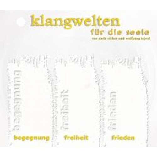 Klangwelten für die Seele - weisses Album