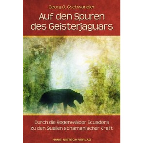 Auf den Spuren des Geisterjaguars