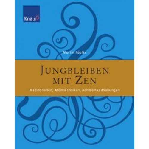 Jungbleiben mit ZEN