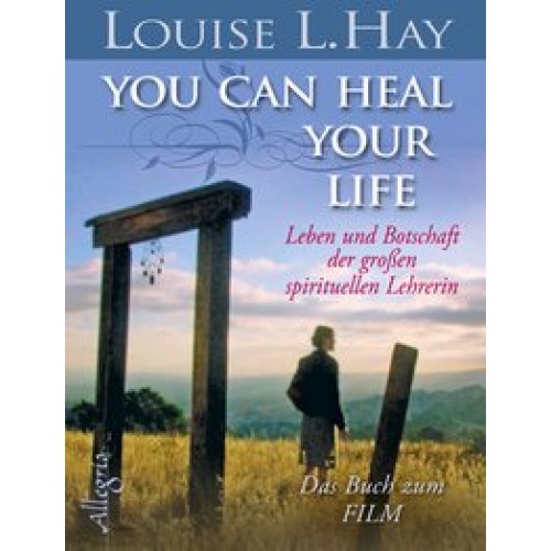 You Can Heal Your Life