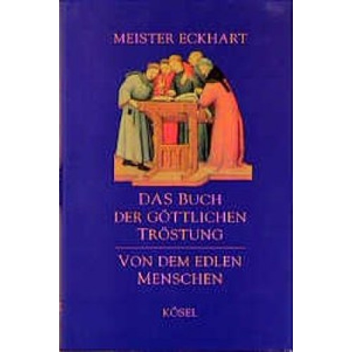 Buch der göttlichen Tröstung. Von dem edlen Menschen