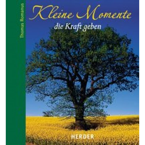 Kleine Momente, die Kraft geben