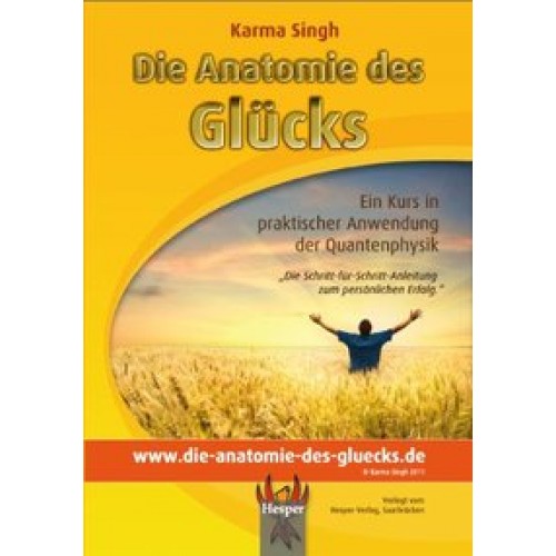 Die Anatomie des Glücks