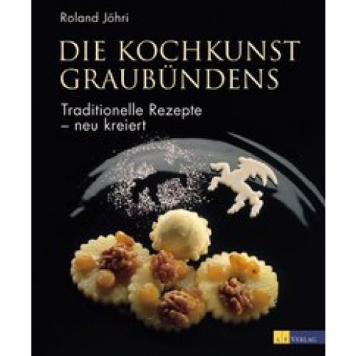 Die Kochkunst Graubündens