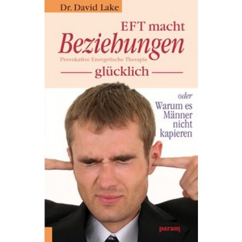 EFT macht Beziehungen glücklich