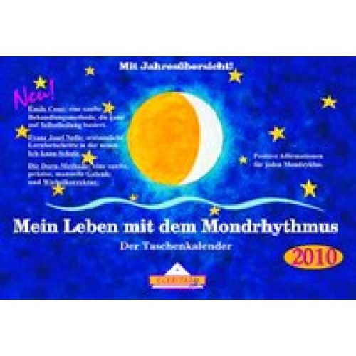 Mein Leben mit dem Mondrhythmus - Taschenkalender 2011