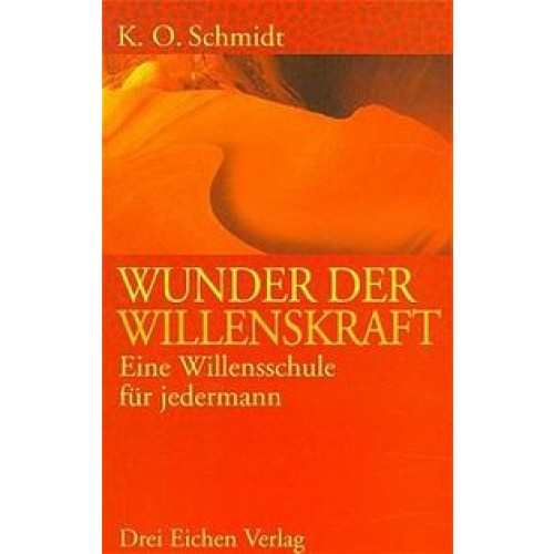 Wunder der Willenskraft