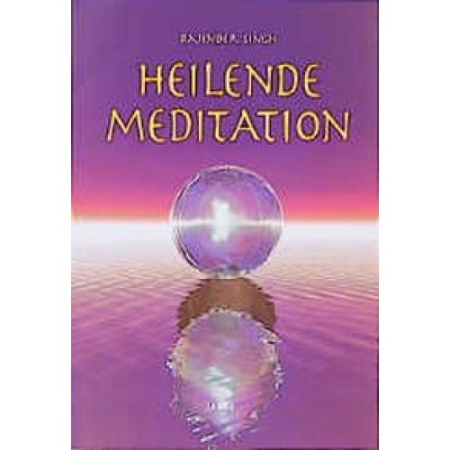 Heilende Meditation