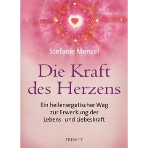 Die Kraft des Herzens