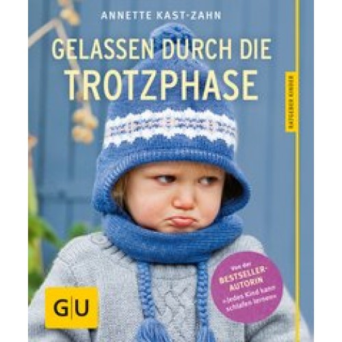 Gelassen durch die Trotzphase