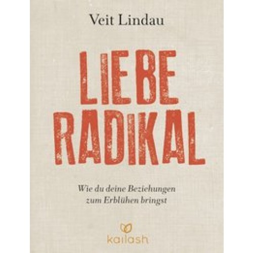 Liebe radikal