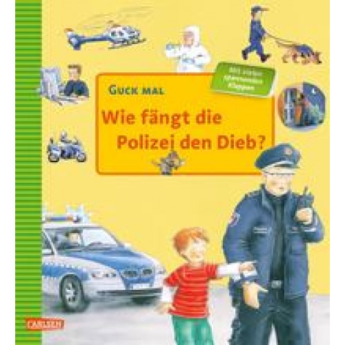 Guck mal: Wie fängt die Polizei den Dieb