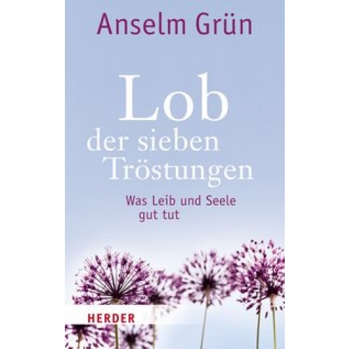 Lob der sieben Tröstungen