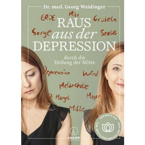 Raus aus der Depression durch die Heilung der Mitte