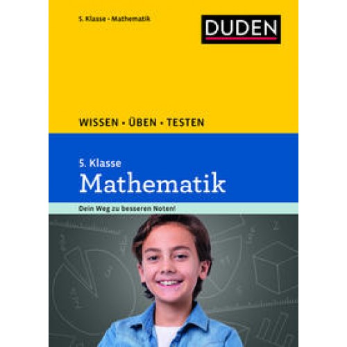 Wissen – Üben – Testen: Mathematik 5. Klasse