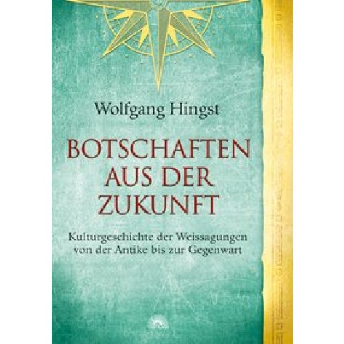 Botschaften aus der Zukunft