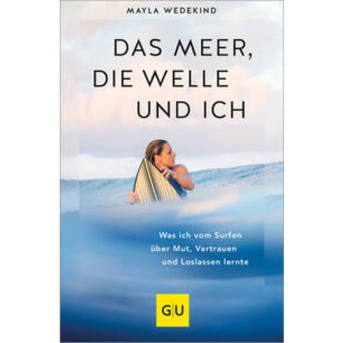 Das Meer, die Welle und ich