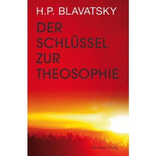 Der Schlüssel zur Theosophie