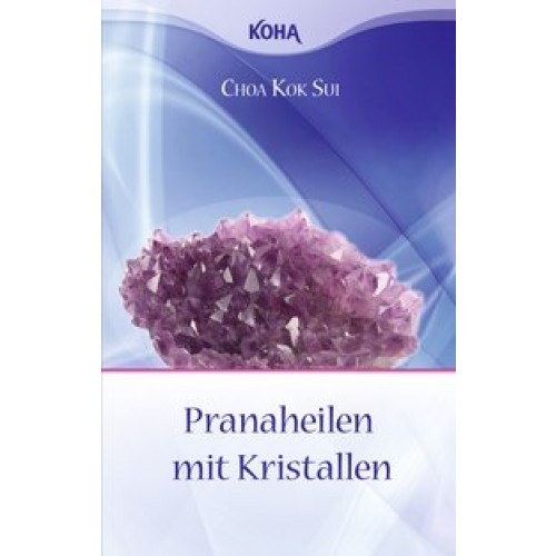 Pranaheilen mit Kristallen