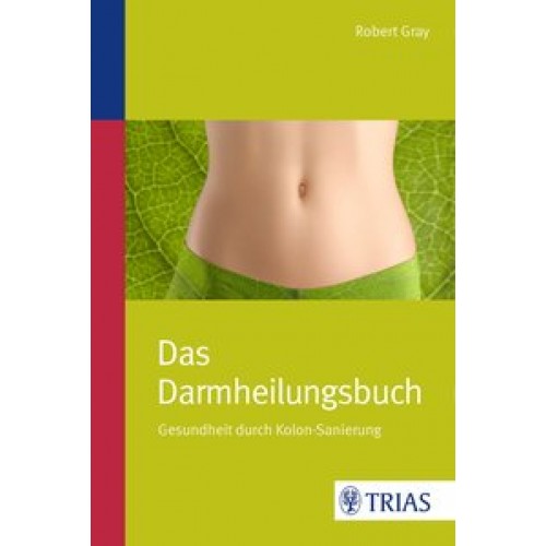 Das Darmheilungsbuch