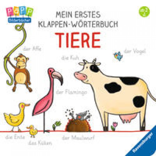 Mein erstes Klappen-Wörterbuch: Tiere