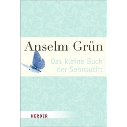 Das kleine Buch der Sehnsucht