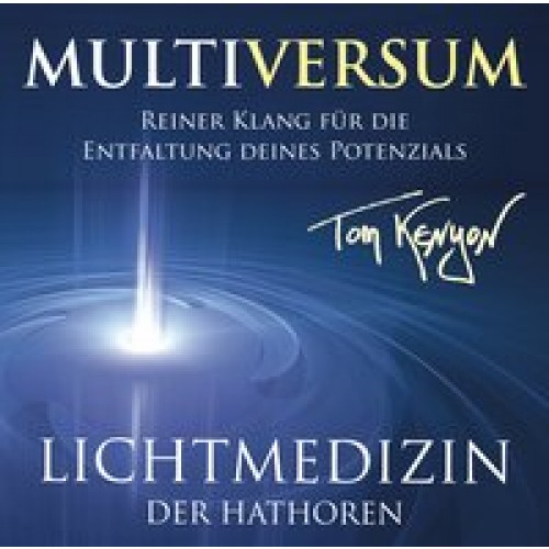 LICHTMEDIZIN DER HATHOREN – MULTIVERSUM