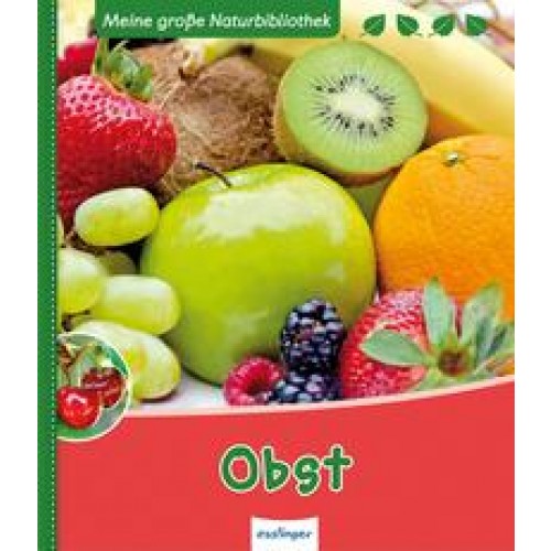 Meine große Naturbibliothek: Obst