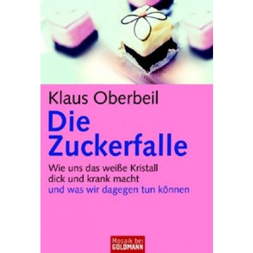 Die Zuckerfalle