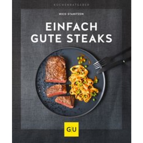 Einfach gute Steaks