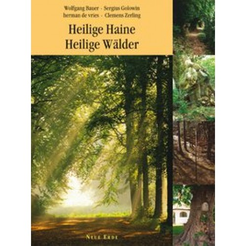 Heilige Haine - Heilige Wälder