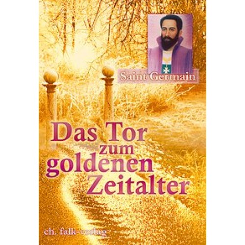 Das Tor zum Goldenen Zeitalter