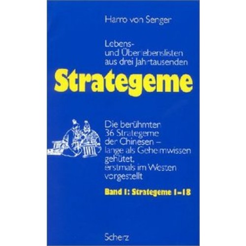 Strategeme I<br />nLebens- und Überlebenslisten aus drei Jahrhunderten