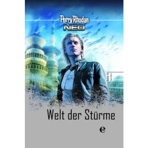 Perry Rhodan Neo 14: Welt der Stürme