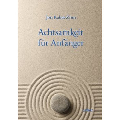 Achtsamkeit für Anfänger