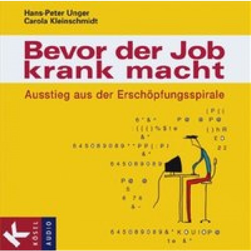 Bevor der Job krank macht