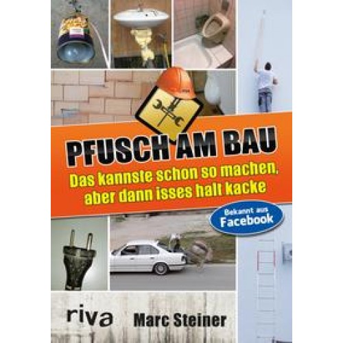 Pfusch am Bau