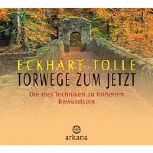 Torwege zum Jetzt