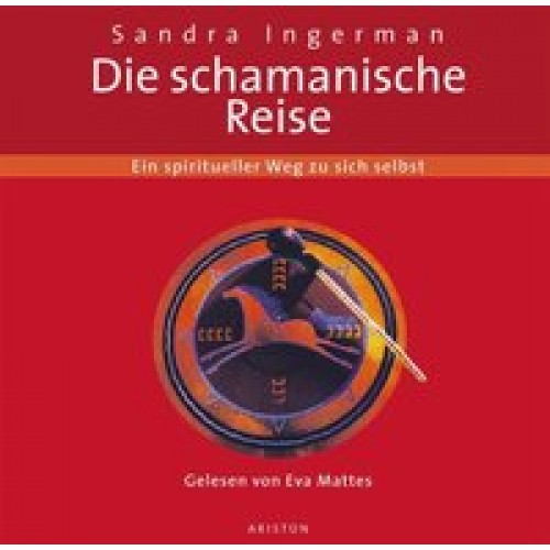 Die schamanische Reise