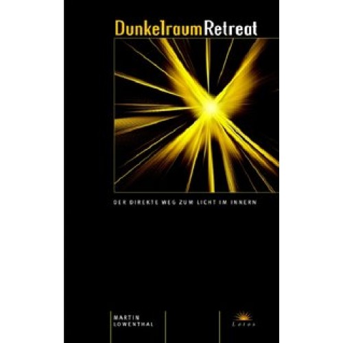 Dunkelraum Retreat