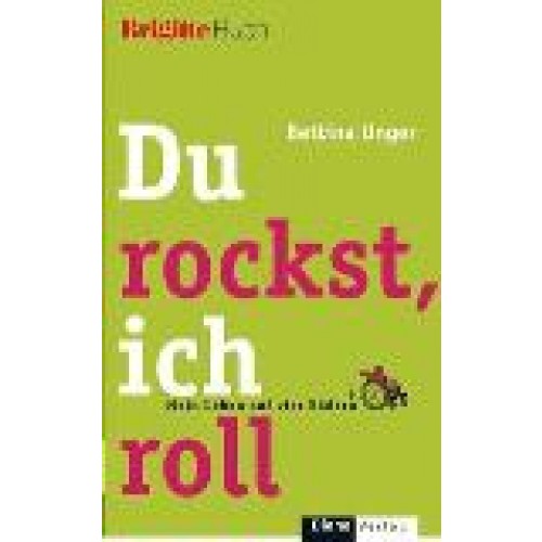 Du rockst, ich roll